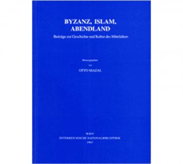 Byzanz, Islam, Abendland 